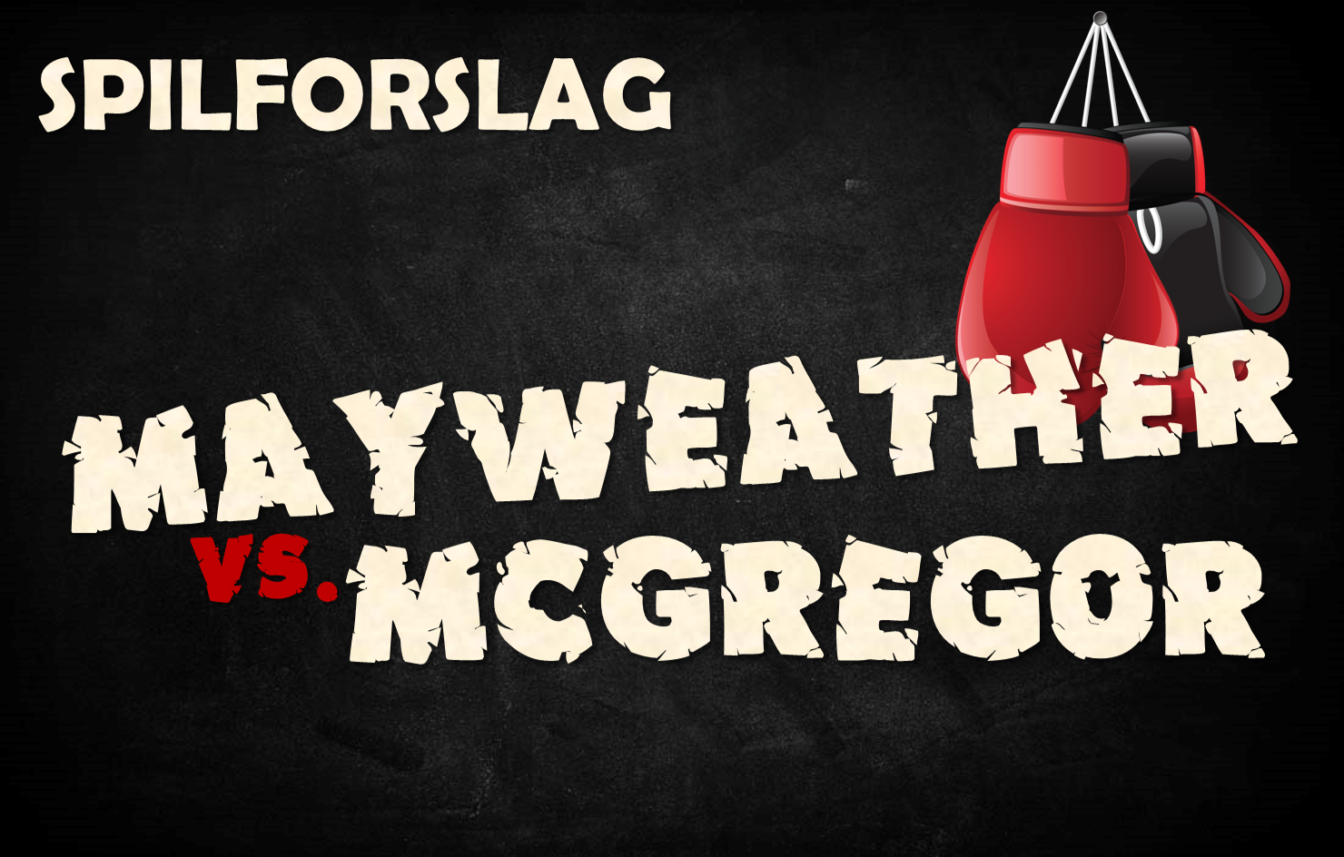 Spilforslag og odds på Mayweather mod McGregor