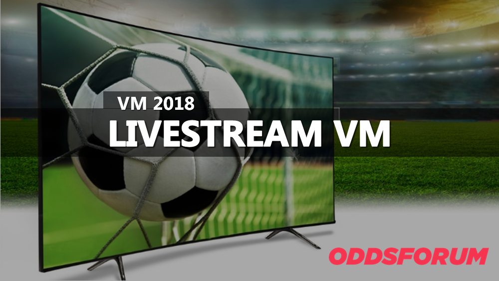 Livestream VM 2018 fodbold: Se VM-kampe gratis på nettet