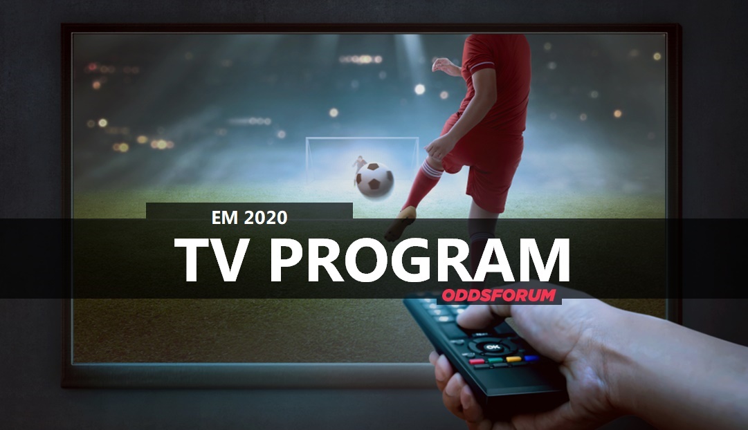 TV Program for EM 2020 kampene i fodbold