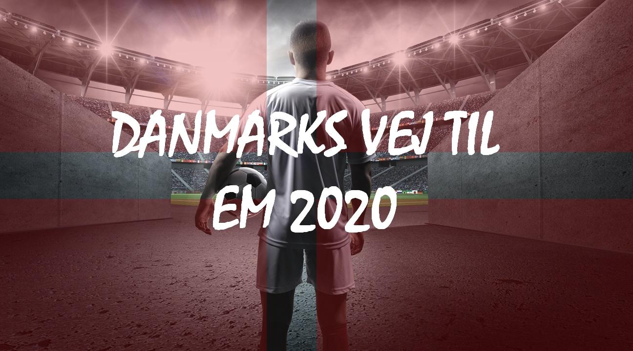Danmarks vej til EM 2020 i fodbold