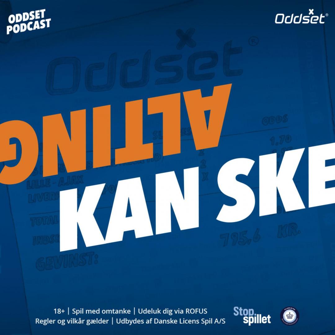 Alting Kan Ske Podcast Oddset