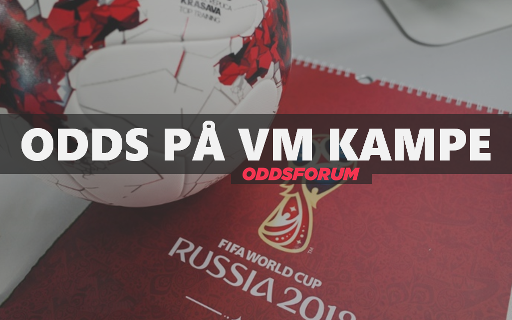 Odds på de næste kampe ved VM 2018 i fodbold