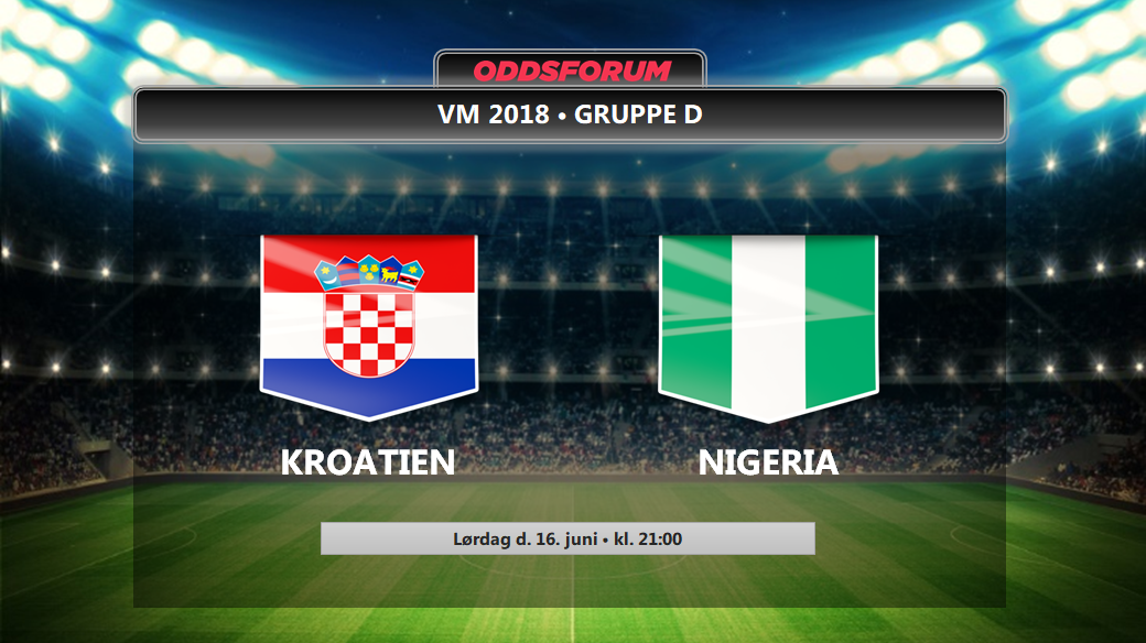 Kroatien - Nigeria odds: Se startopstillinger og live stream VM 2018 kampen