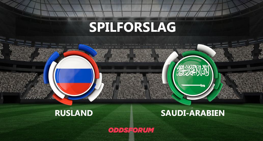 Rusland - Saudi-Arabien tips og spilforslag