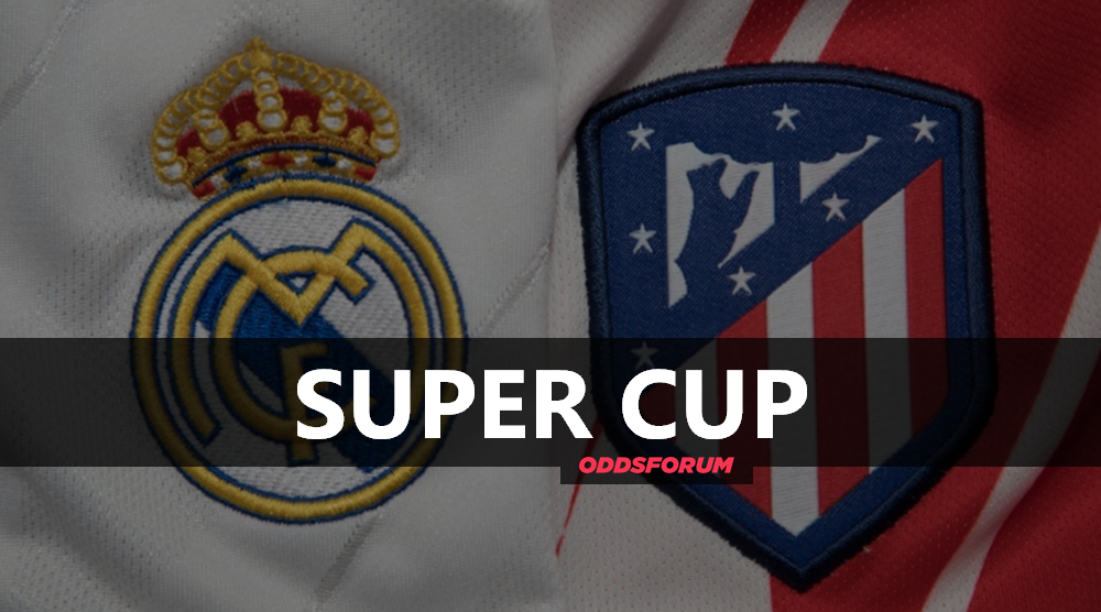 UEFA Super Cup: Real Madrid - Atletico Madrid odds
