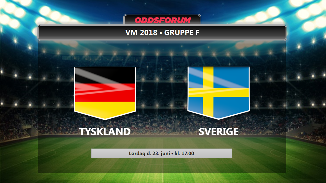 Tyskland - Sverige odds: VM 2018 optakt med oddsforslag, startopstillinger og livestream